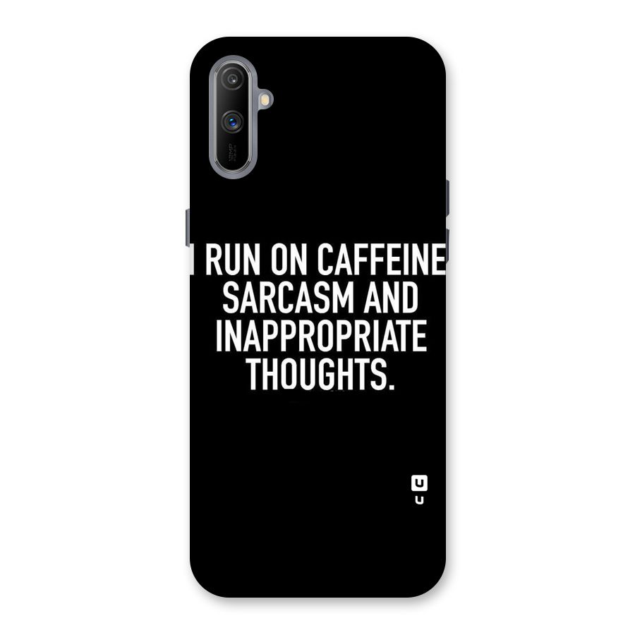 Sarcasm And Caffeine Back Case for Realme C3