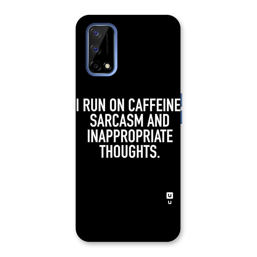 Sarcasm And Caffeine Back Case for Realme Narzo 30 Pro