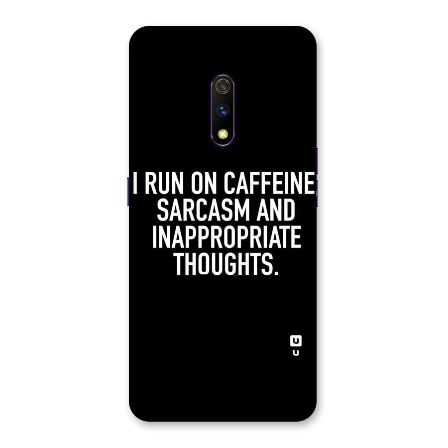 Sarcasm And Caffeine Back Case for Realme X