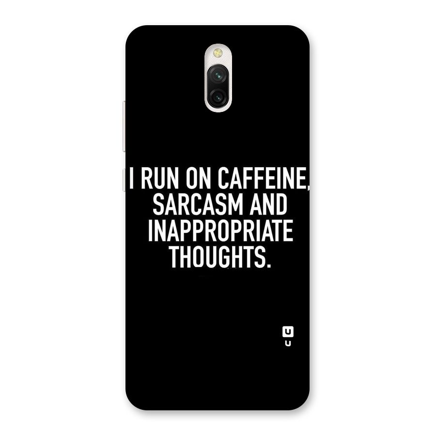 Sarcasm And Caffeine Back Case for Redmi 8A Dual