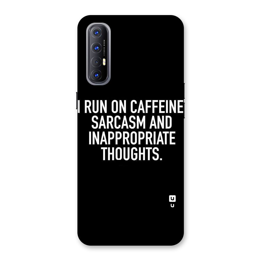 Sarcasm And Caffeine Back Case for Reno3 Pro