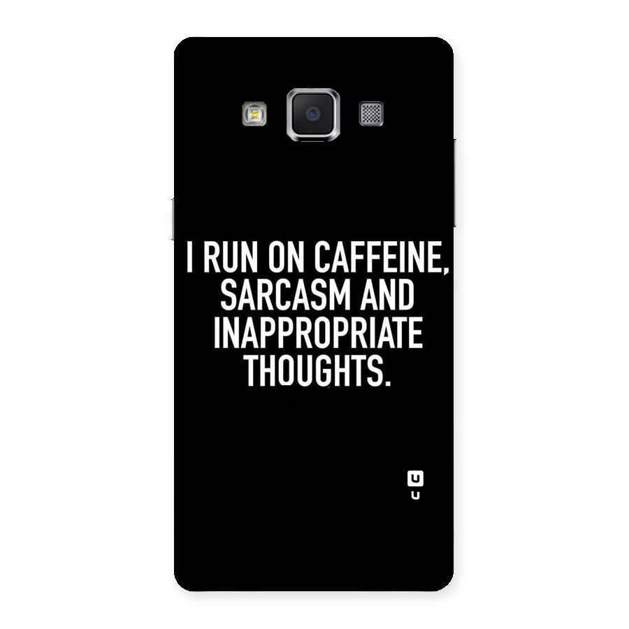 Sarcasm And Caffeine Back Case for Samsung Galaxy A5