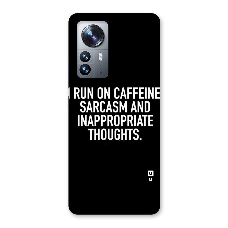 Sarcasm And Caffeine Back Case for Xiaomi 12 Pro