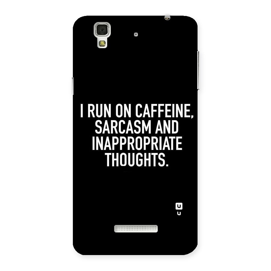 Sarcasm And Caffeine Back Case for Yu Yureka