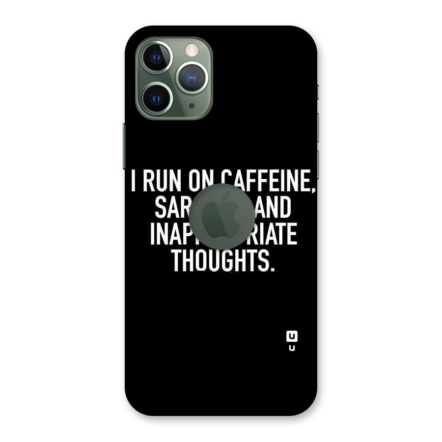 Sarcasm And Caffeine Back Case for iPhone 11 Pro Logo  Cut