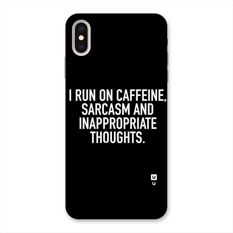 Sarcasm And Caffeine Back Case for iPhone XS Max
