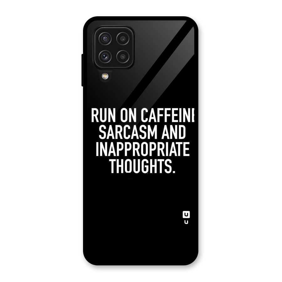 Sarcasm And Caffeine Glass Back Case for Galaxy A22 4G