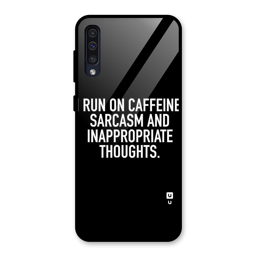 Sarcasm And Caffeine Glass Back Case for Galaxy A50