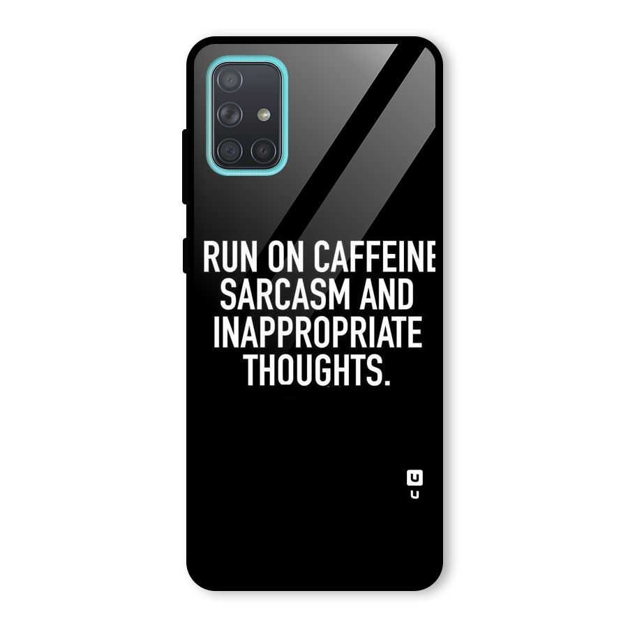 Sarcasm And Caffeine Glass Back Case for Galaxy A71