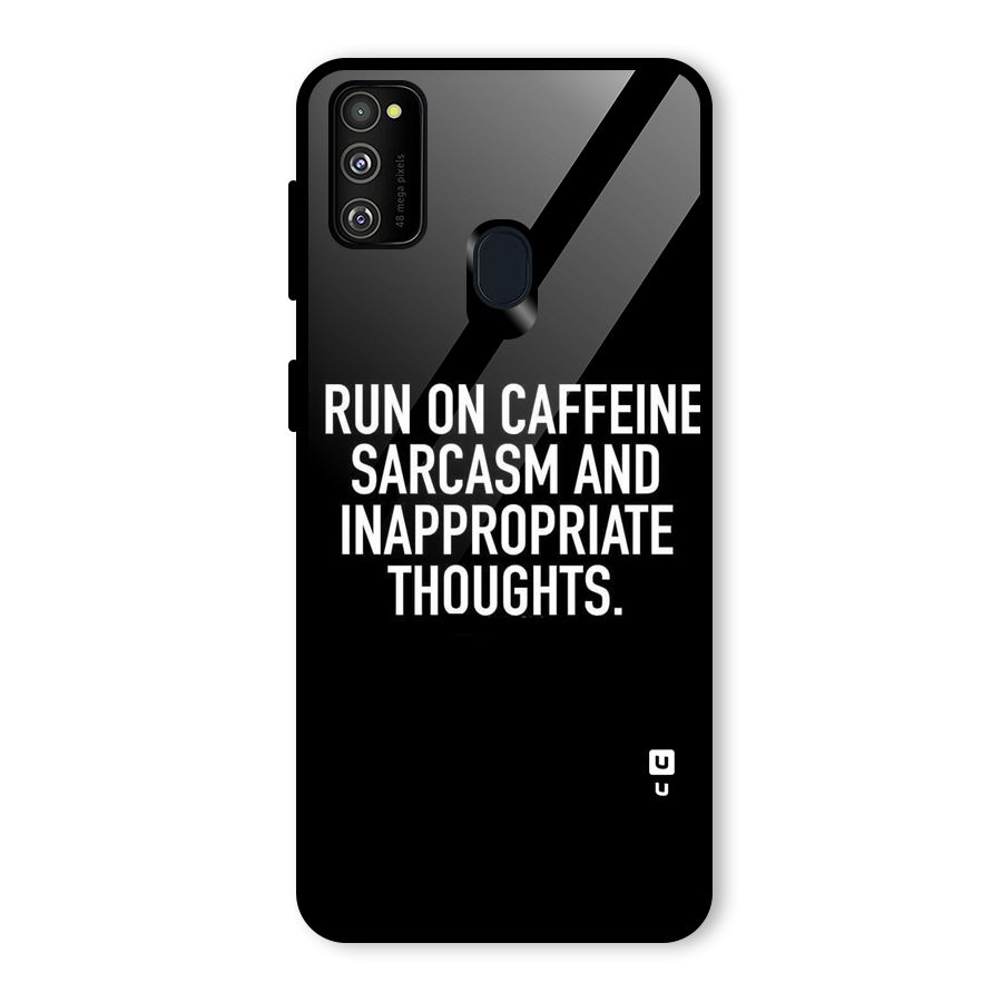 Sarcasm And Caffeine Glass Back Case for Galaxy M30s