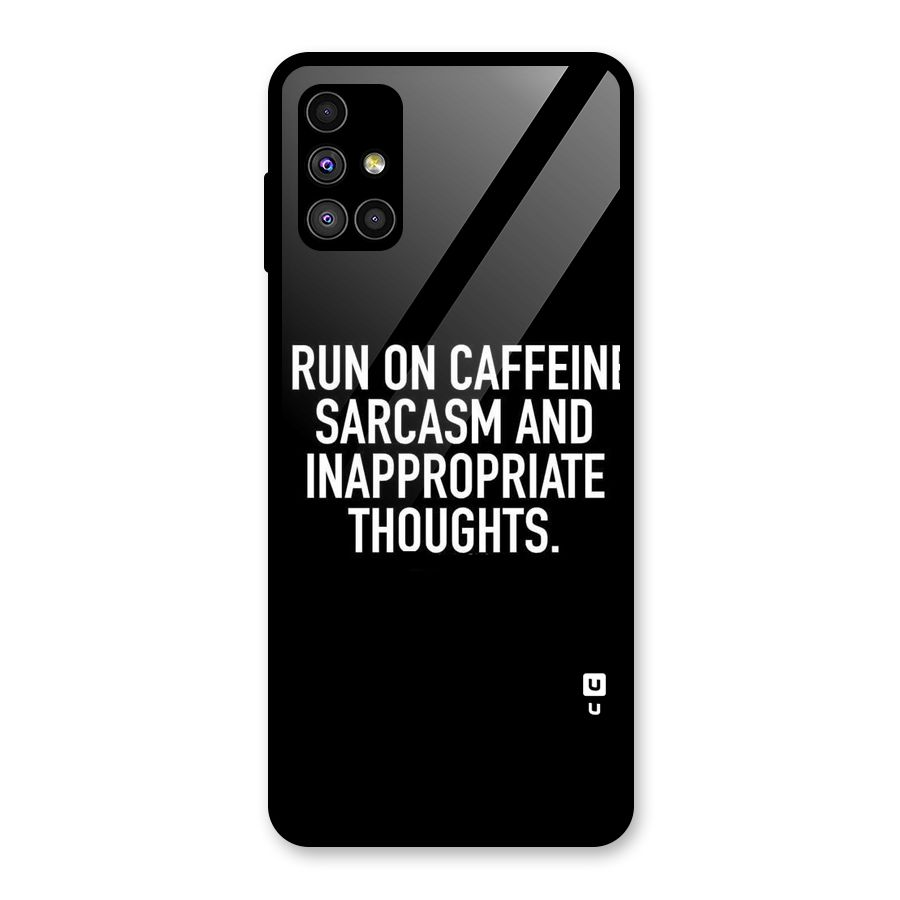 Sarcasm And Caffeine Glass Back Case for Galaxy M51