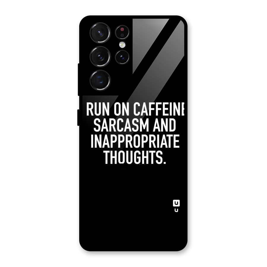 Sarcasm And Caffeine Glass Back Case for Galaxy S21 Ultra 5G