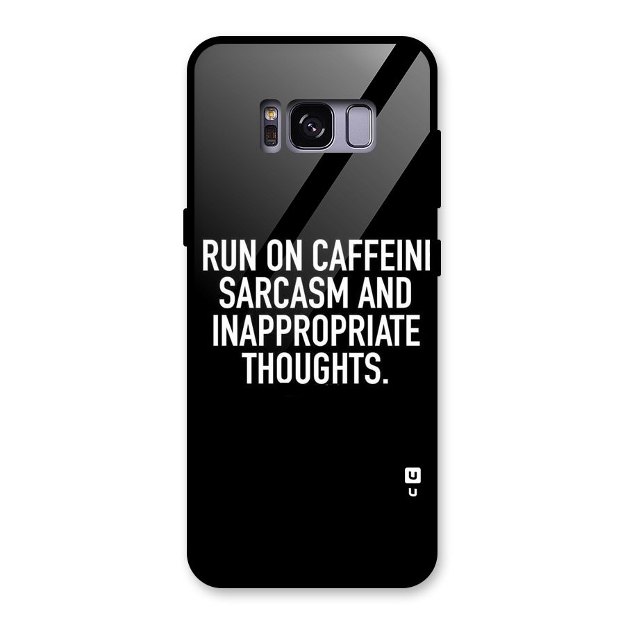Sarcasm And Caffeine Glass Back Case for Galaxy S8