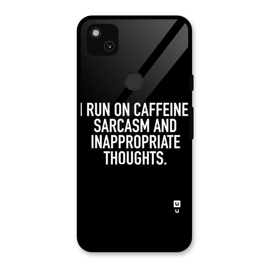 Sarcasm And Caffeine Glass Back Case for Google Pixel 4a