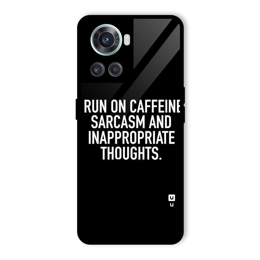 Sarcasm And Caffeine Glass Back Case for OnePlus 10R