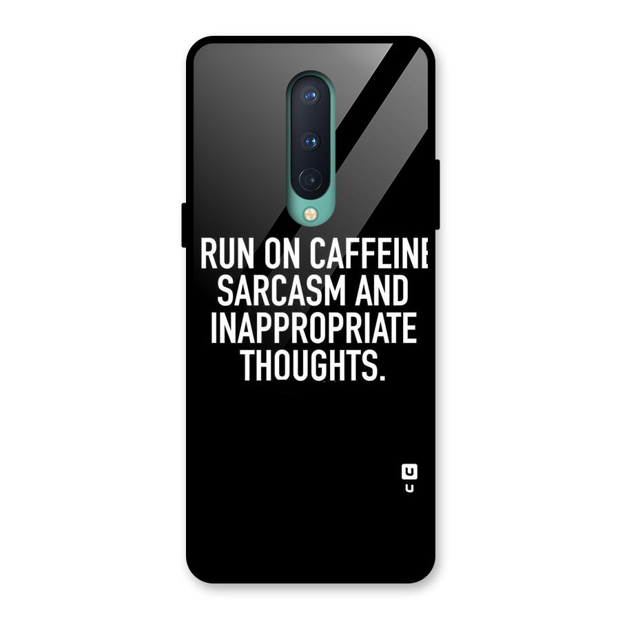Sarcasm And Caffeine Glass Back Case for OnePlus 8