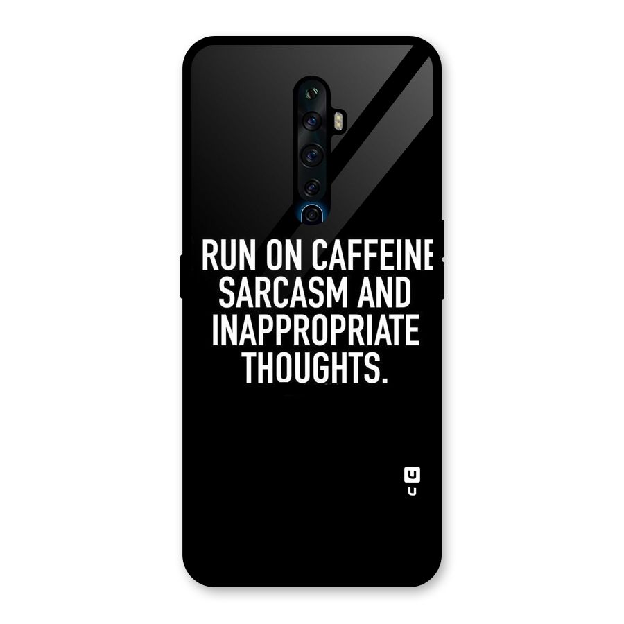 Sarcasm And Caffeine Glass Back Case for Oppo Reno2 Z