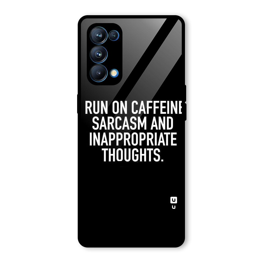 Sarcasm And Caffeine Glass Back Case for Oppo Reno5 Pro 5G
