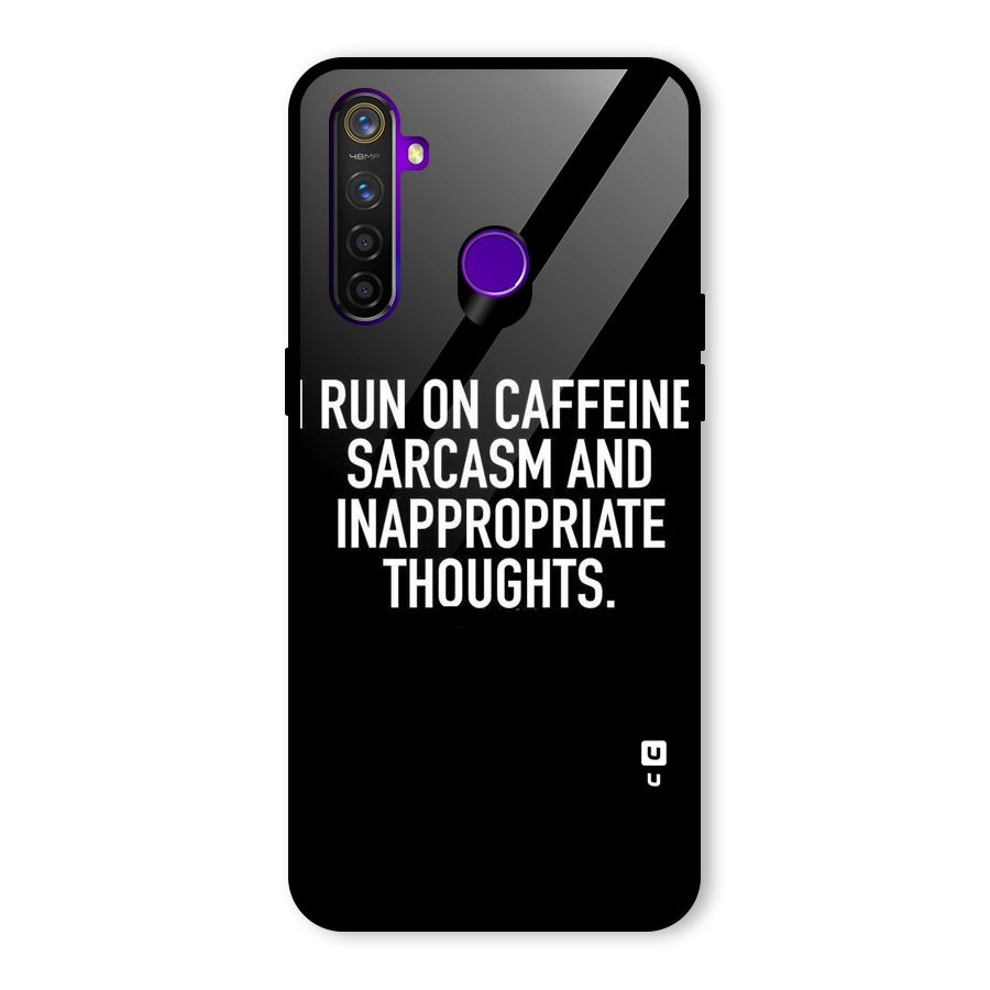 Sarcasm And Caffeine Glass Back Case for Realme 5 Pro