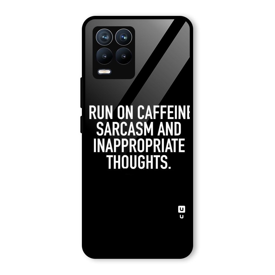Sarcasm And Caffeine Glass Back Case for Realme 8 Pro
