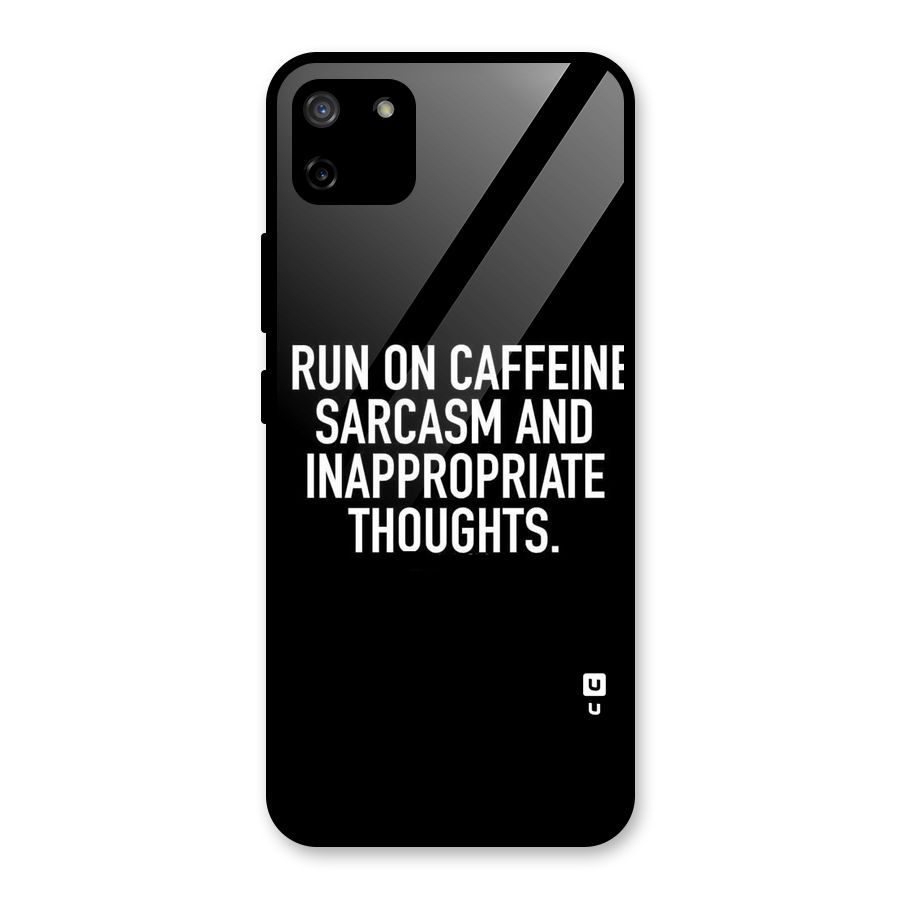 Sarcasm And Caffeine Glass Back Case for Realme C11
