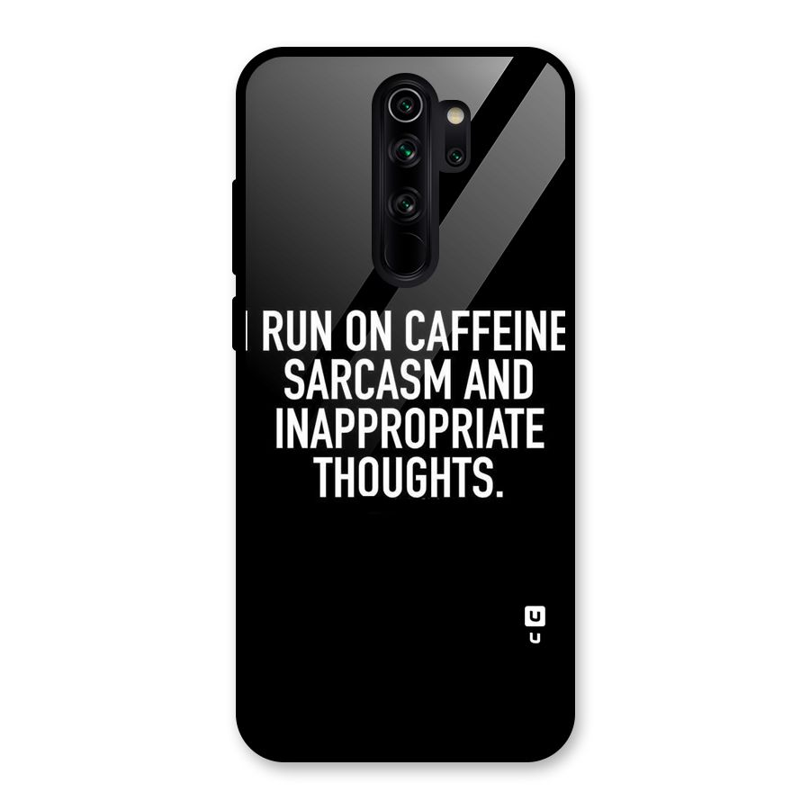 Sarcasm And Caffeine Glass Back Case for Redmi Note 8 Pro