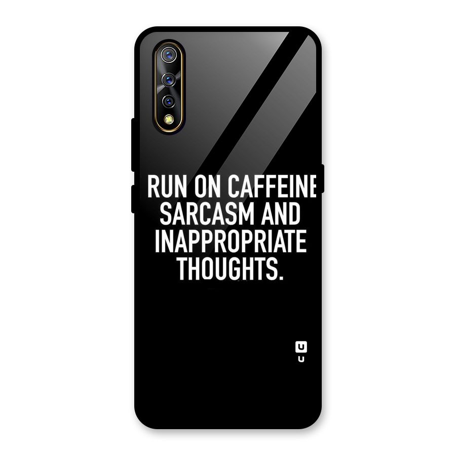 Sarcasm And Caffeine Glass Back Case for Vivo S1