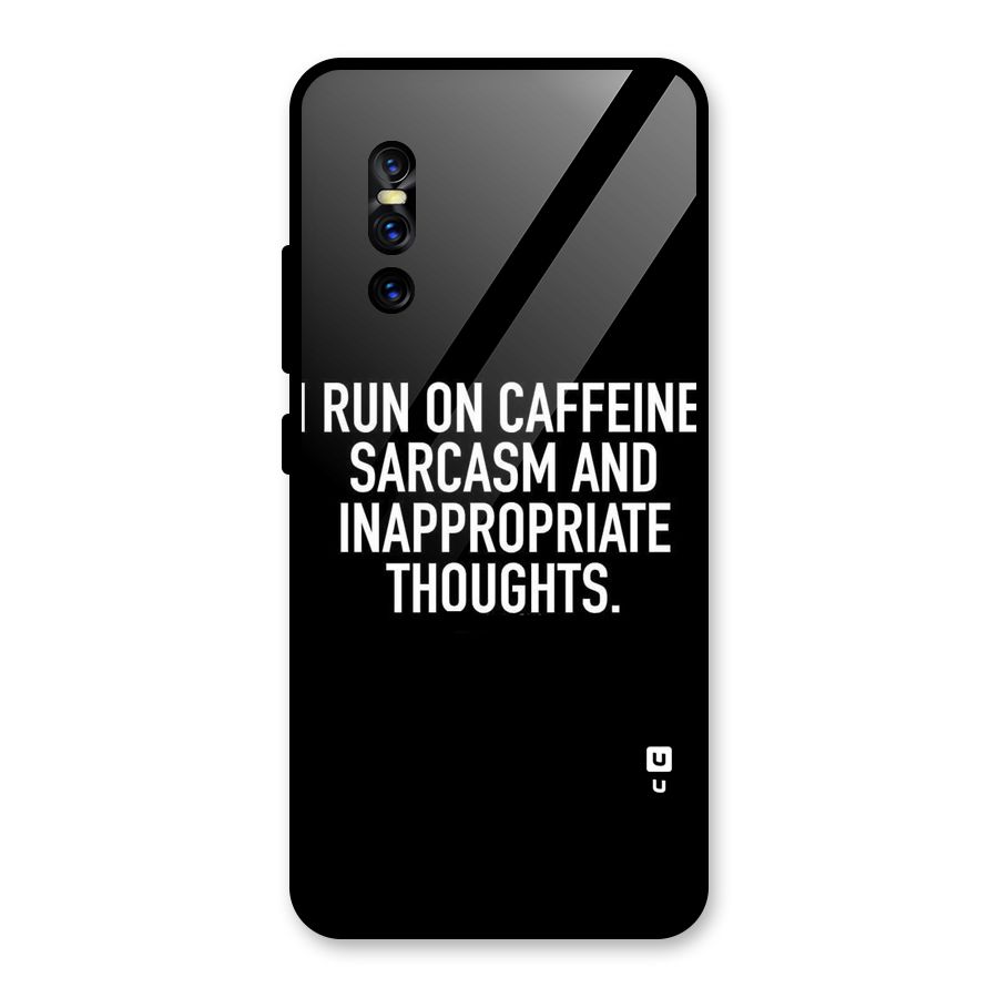 Sarcasm And Caffeine Glass Back Case for Vivo V15 Pro