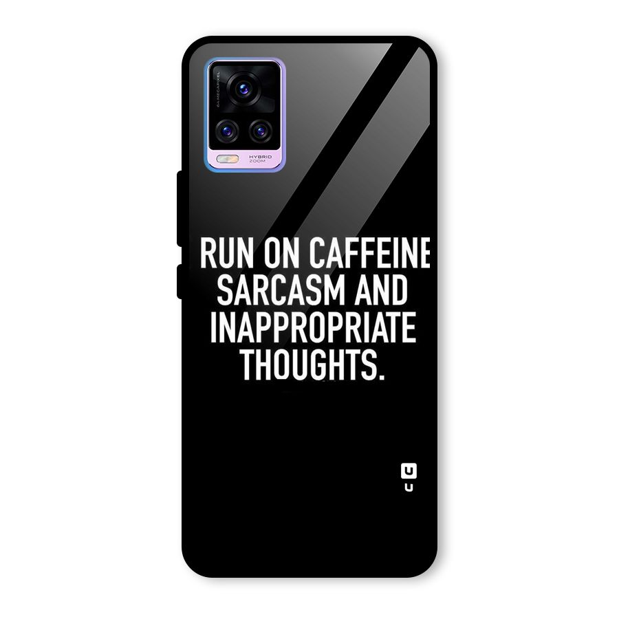 Sarcasm And Caffeine Glass Back Case for Vivo V20 Pro