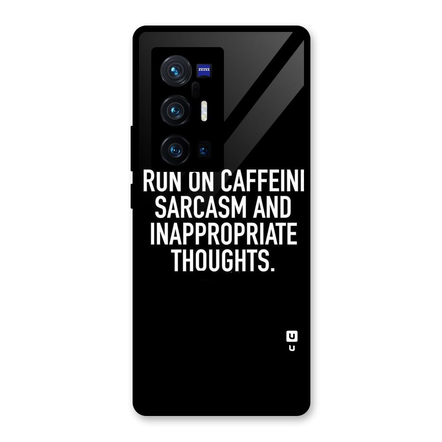 Sarcasm And Caffeine Glass Back Case for Vivo X70 Pro Plus