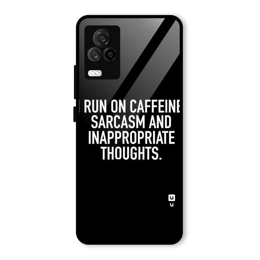 Sarcasm And Caffeine Glass Back Case for Vivo iQOO 7 Legend 5G