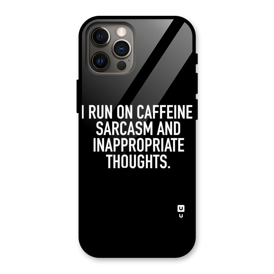 Sarcasm And Caffeine Glass Back Case for iPhone 12 Pro