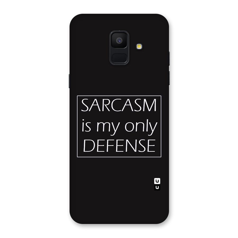 Sarcasm Defence Back Case for Galaxy A6 (2018)