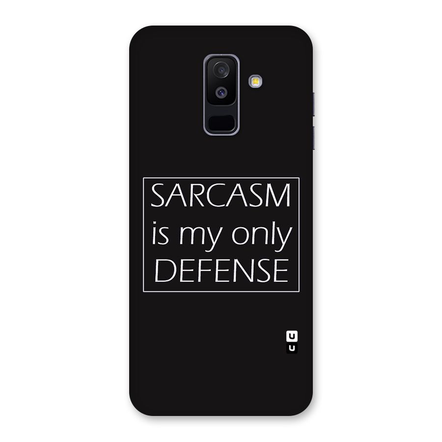 Sarcasm Defence Back Case for Galaxy A6 Plus
