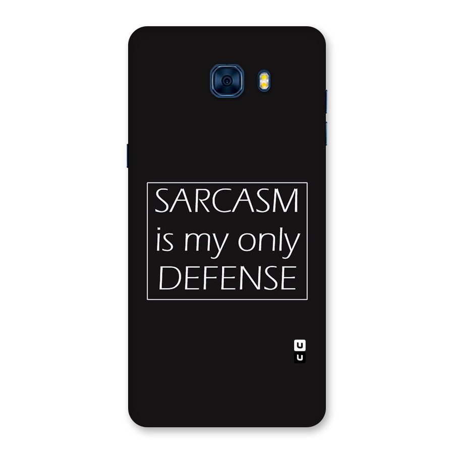 Sarcasm Defence Back Case for Galaxy C7 Pro