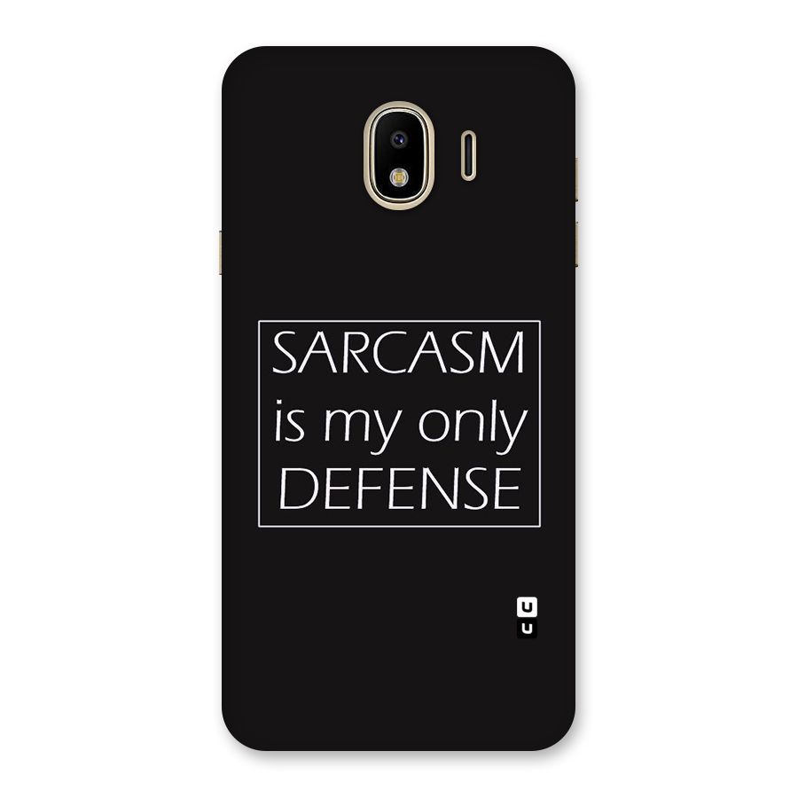 Sarcasm Defence Back Case for Galaxy J4