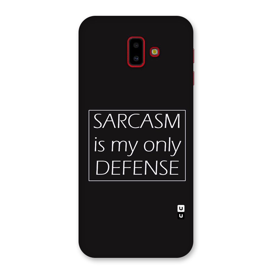 Sarcasm Defence Back Case for Galaxy J6 Plus