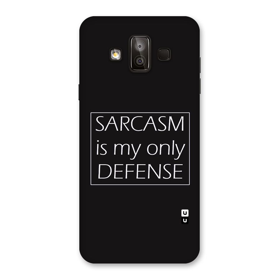 Sarcasm Defence Back Case for Galaxy J7 Duo