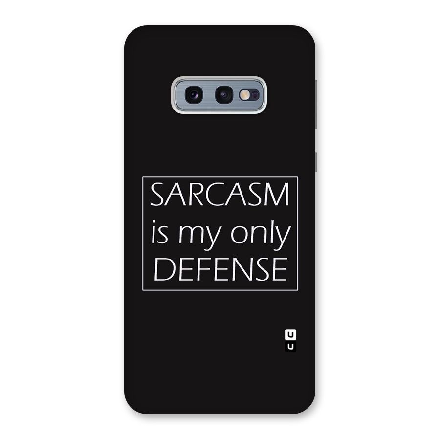 Sarcasm Defence Back Case for Galaxy S10e