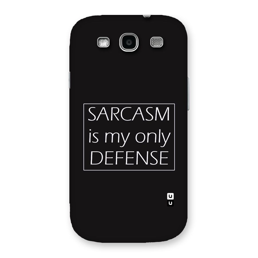 Sarcasm Defence Back Case for Galaxy S3