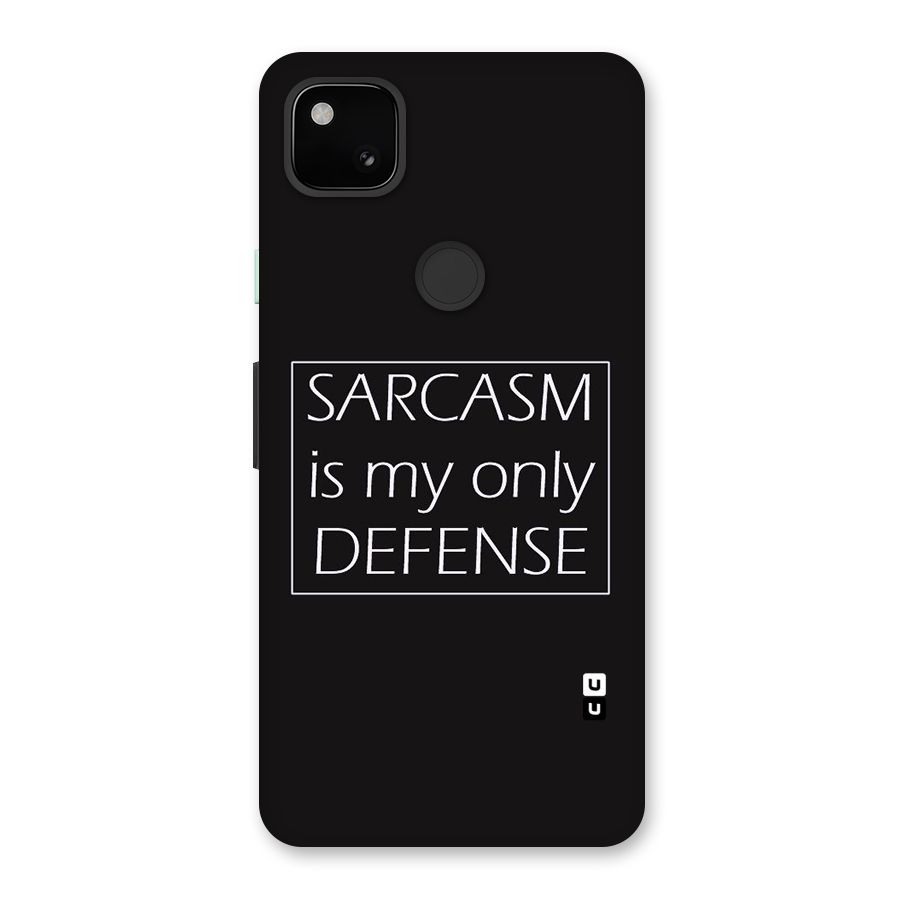 Sarcasm Defence Back Case for Google Pixel 4a