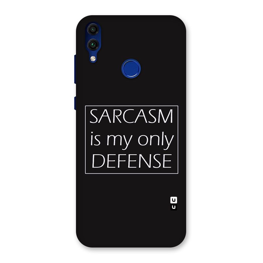 Sarcasm Defence Back Case for Honor 8C