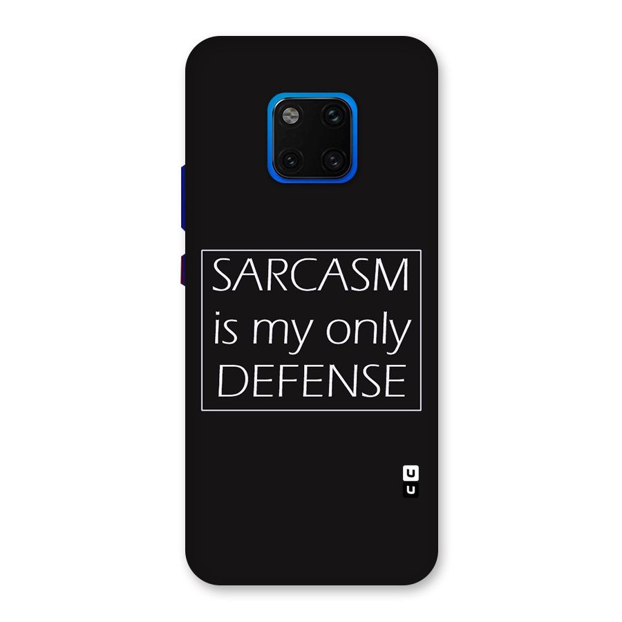 Sarcasm Defence Back Case for Huawei Mate 20 Pro