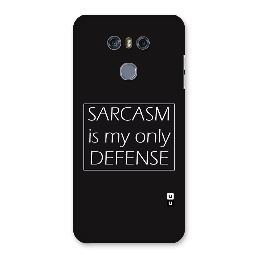 Sarcasm Defence Back Case for LG G6