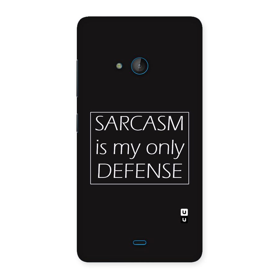 Sarcasm Defence Back Case for Lumia 540
