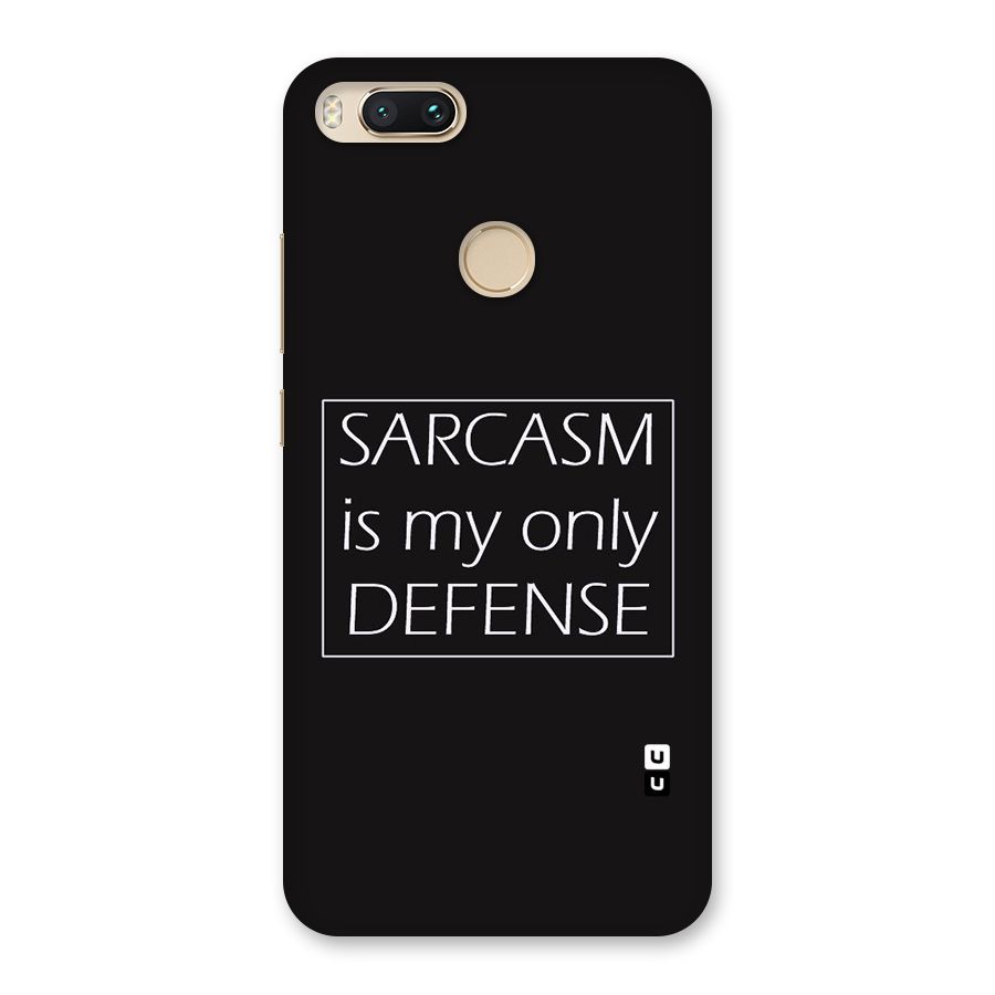 Sarcasm Defence Back Case for Mi A1