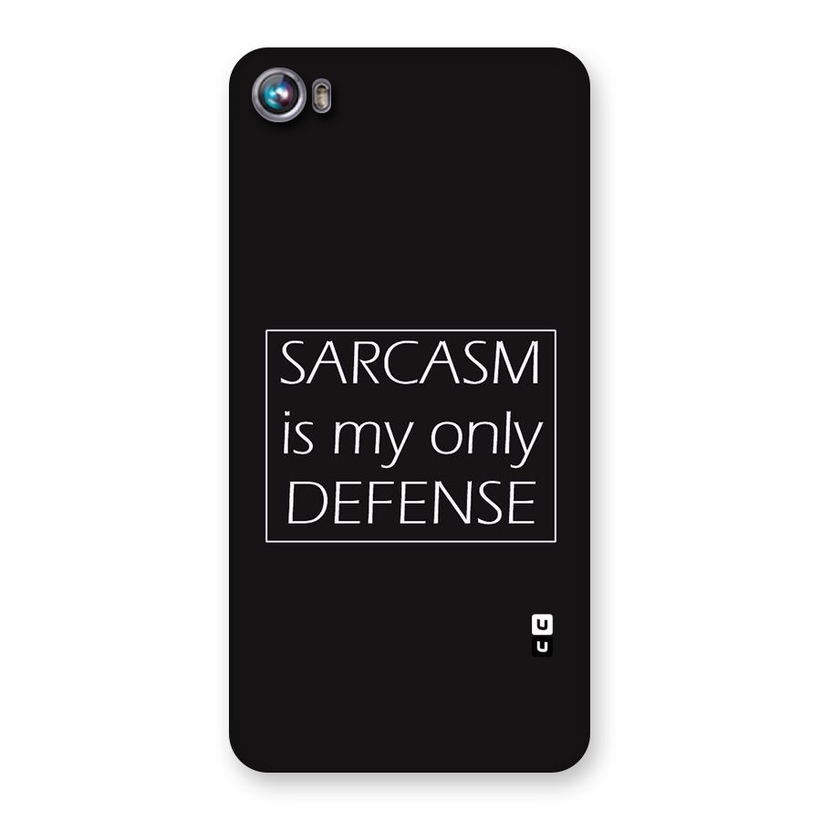 Sarcasm Defence Back Case for Micromax Canvas Fire 4 A107