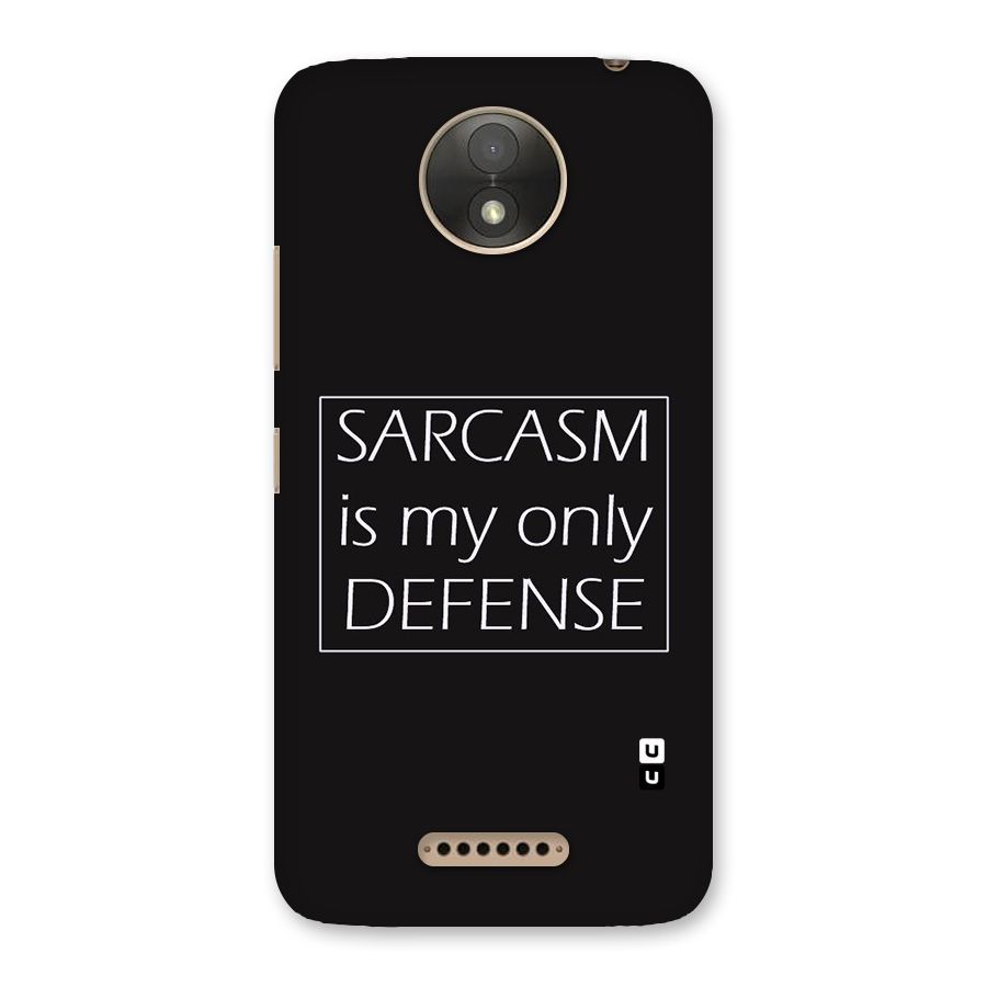 Sarcasm Defence Back Case for Moto C Plus