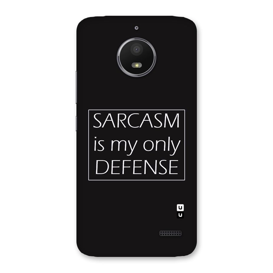 Sarcasm Defence Back Case for Moto E4