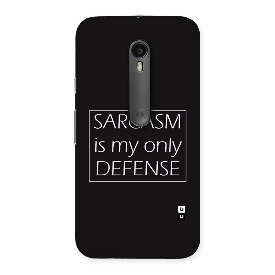 Sarcasm Defence Back Case for Moto G Turbo